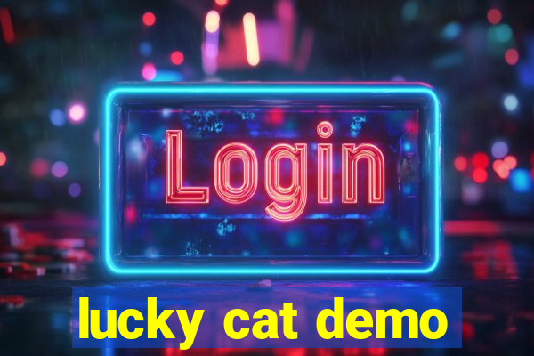 lucky cat demo